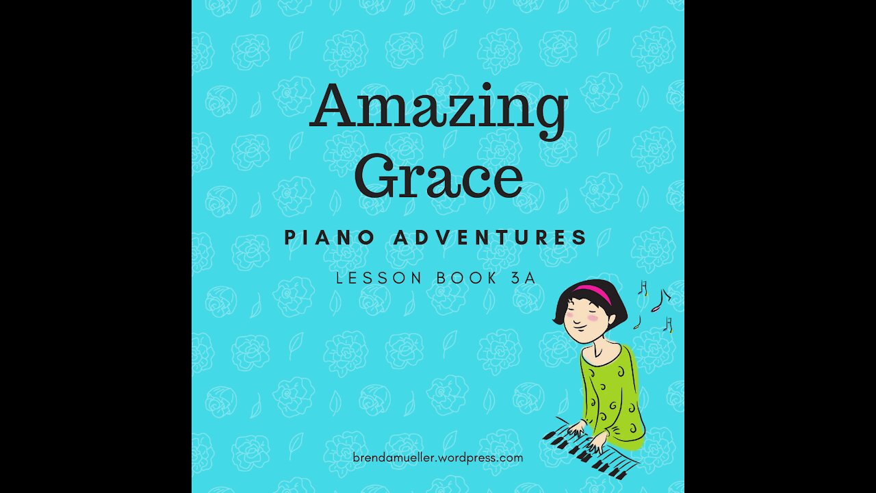 Piano Adventures Lesson Book 3A - Amazing Grace