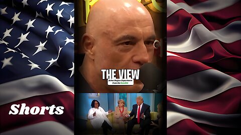 Joe Rogan On Donald Trump Being LOVED By The View!!😮😂