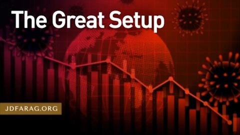 The Great Setup Leading to Great World Economic & Political Reset is Here - JD Farag [mirrored]