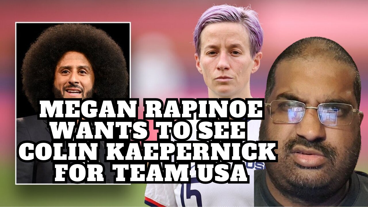 Megan Rapinoe Would Like To See Colin Kaepernick Represent Team USA At 2028 Olympics