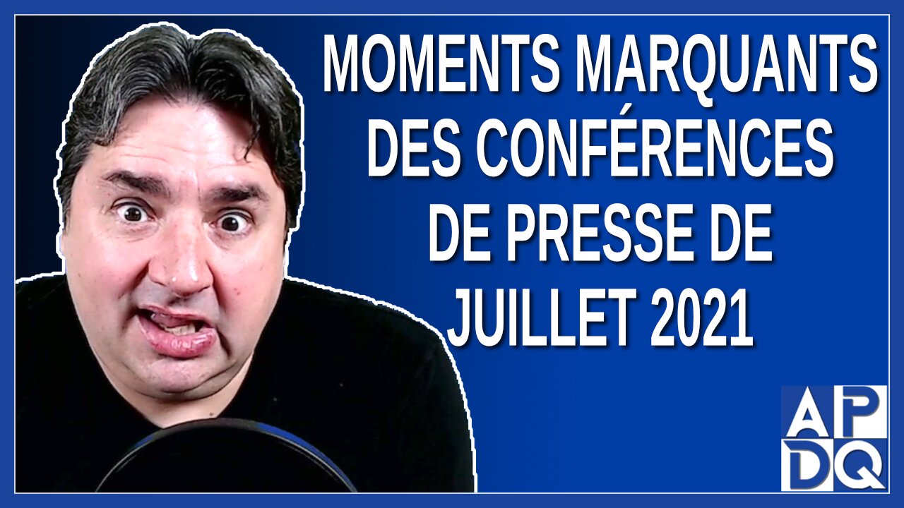 Moments marquants des conférences de presse de juillet 2021 au Québec