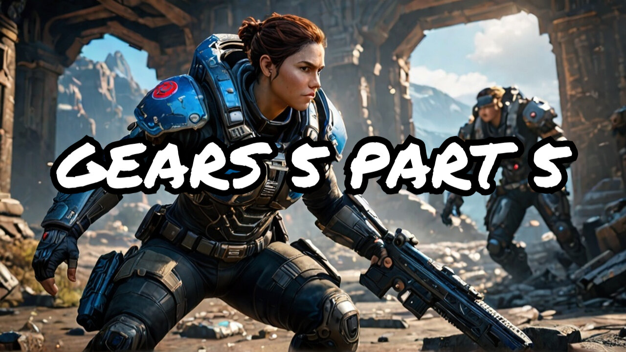 Gears 5 Gameplay Unleashed: with Commentary Edition Part 5