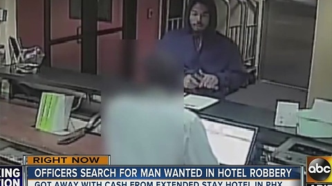 Have you seen him? Man caught on surveillance robbing Phoenix hotel