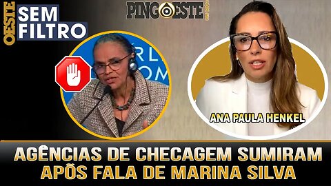 Depois de fala de Marina Silva agências de checagem somem [ANA PAULA HENKEL]