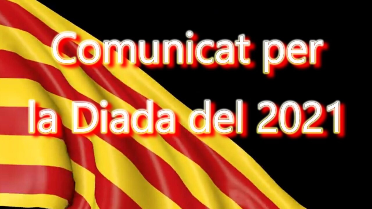 Comunicat de'n Lluis Botinas Per la Diada del 2021