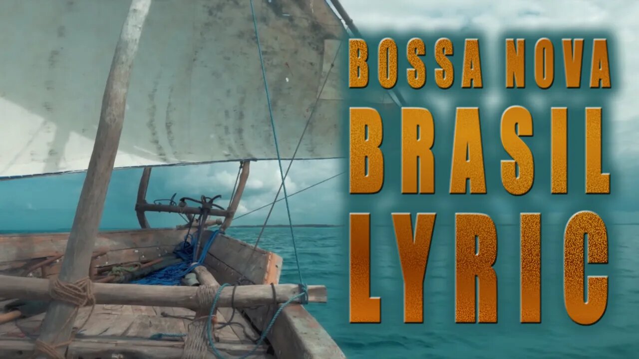 Bossa Nova songs | Bossa nova Lyrics | Bossa nova lyrics