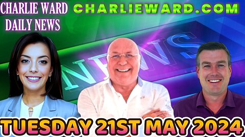 Charlie Ward Daily News 21st May 2024