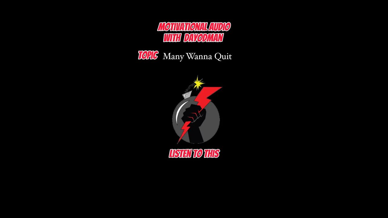Many Wanna Quit #dayodman #motivation #eeyayyahh #motivationalspeaker #positivity