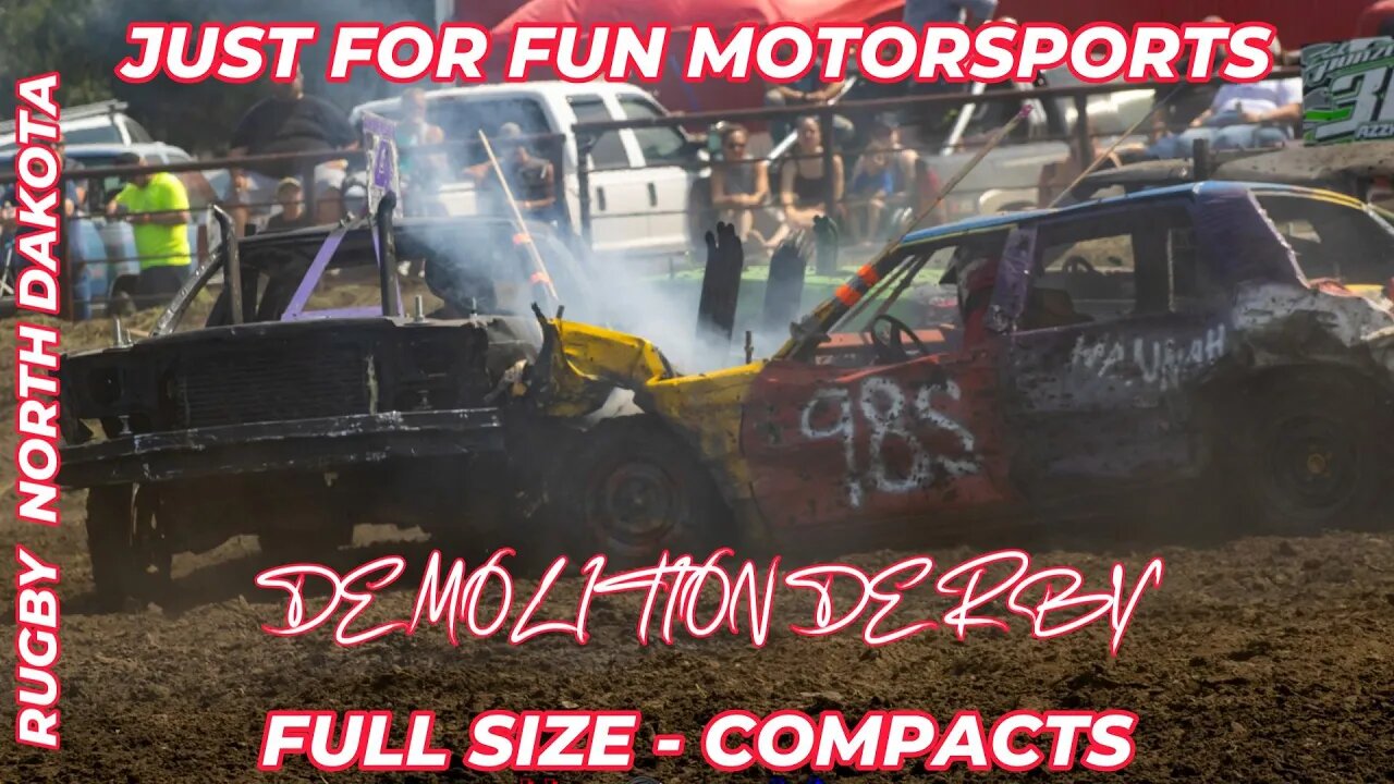 Just For Fun Motorsports - Rugby, ND - Demolition Derby - 07-08-23