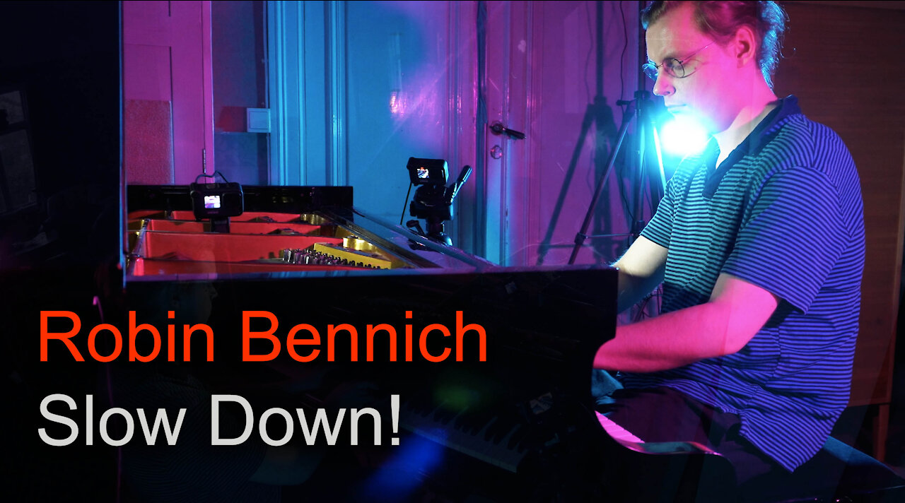 Robin Bennich - Slow Down!