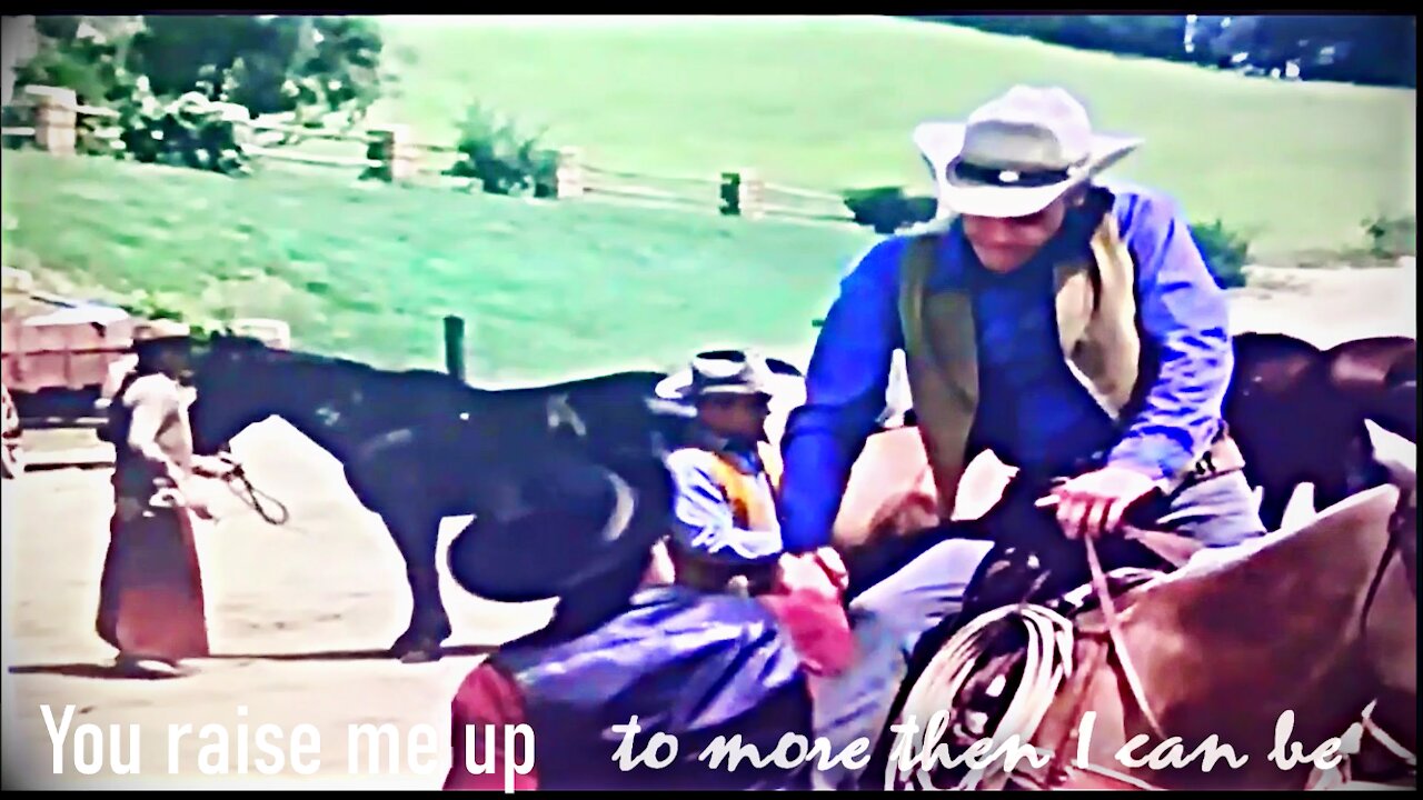The Virginian and Trampas - You Raise Me Up