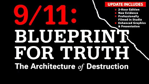 9/11 - Blueprint For Truth