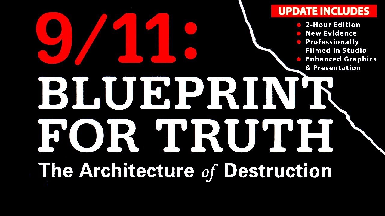 9/11 - Blueprint For Truth