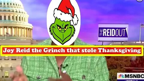 Joy Reid the Grinch of Thanksgiving