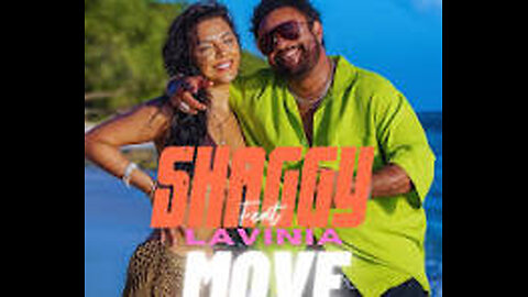 SHAGGY FT LAVINIA-MOVE-OFFICIAL VIDEO