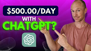 Make Easy $500+ Per Day with ChatGPT? (REALISTIC Approach)