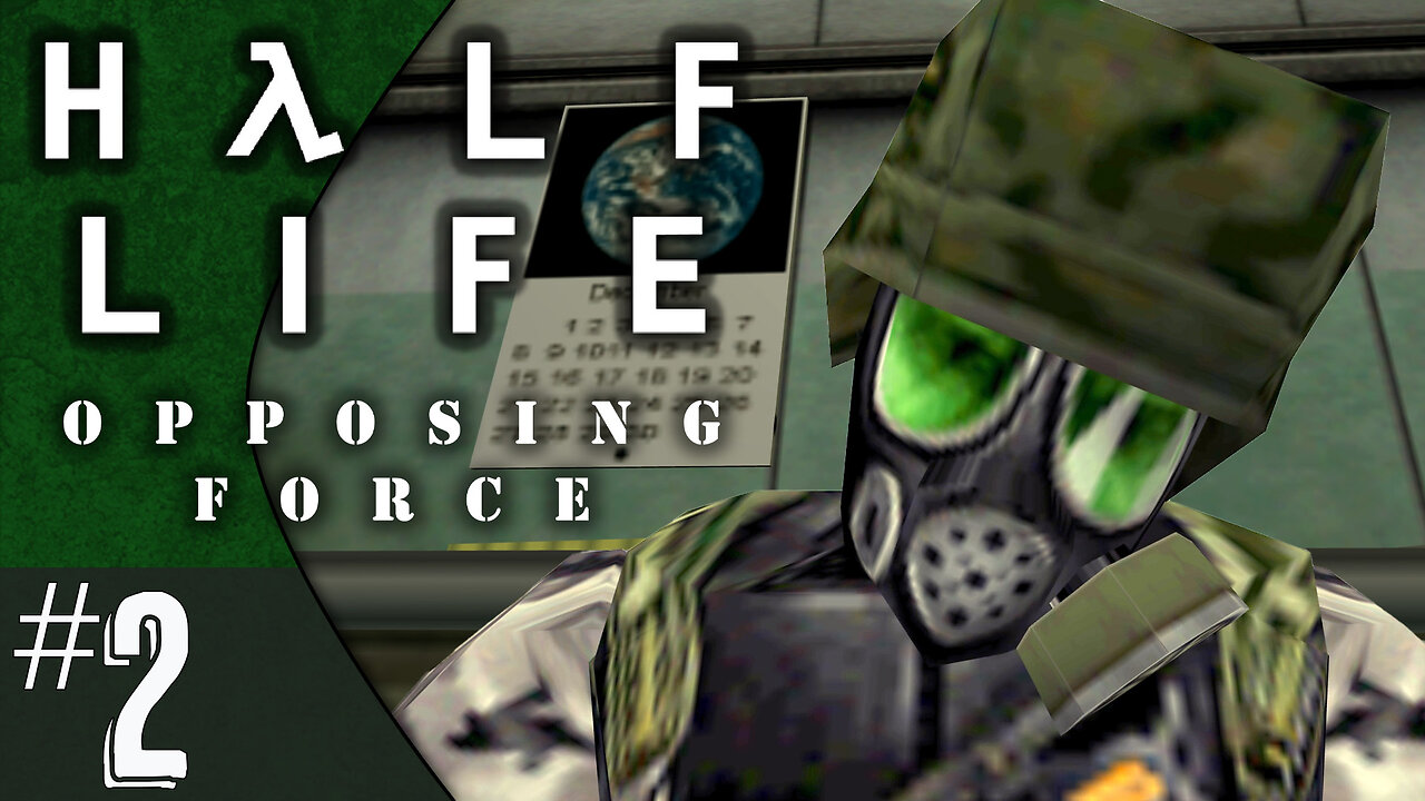 Half-Life: Opposing Force (part 2) | Welcome to Black Mesa