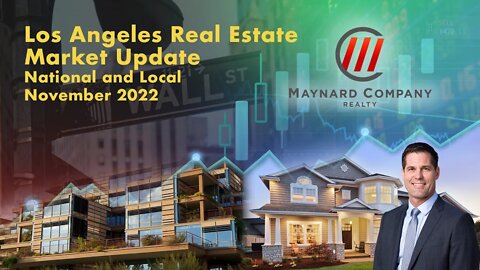 Los Angeles Real Estate Market Update Nov 2022