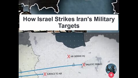 How Israel 🇮🇱 Strikes ⚔️ Iran’s 🇮🇷 Targets 🎯