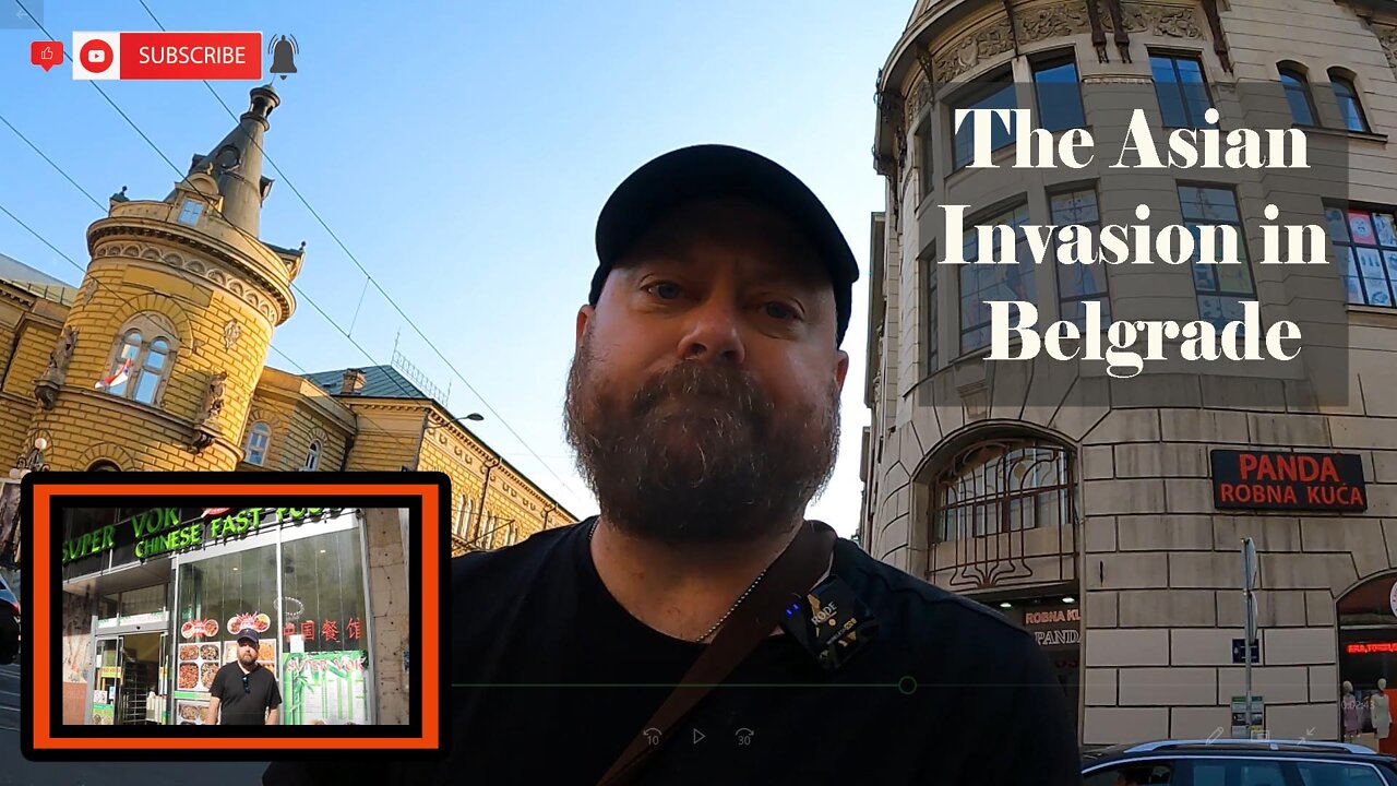 Belgrade, Serbia- The Asian Invasion
