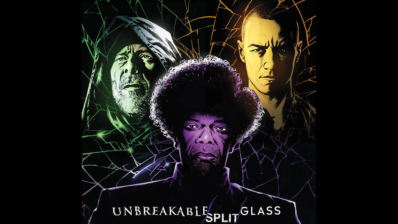 How Glass Relates to Unbreakable and Split Part 6