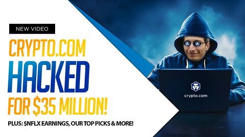 Crypto.com $35M HACK, $NFLX Earnings, and MORE! | Market Mania | Ep 140