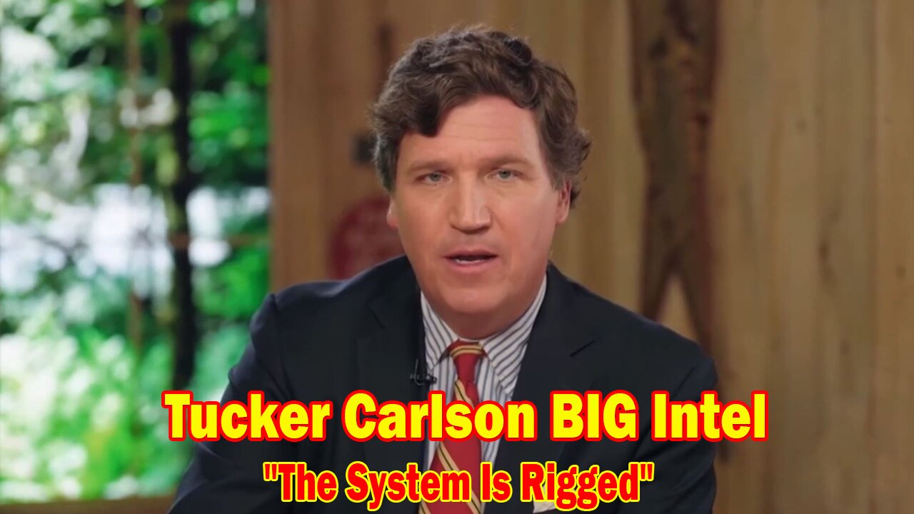 Tucker Carlson BIG Intel Dec 31: "The System Is Rigged" Ep. 58