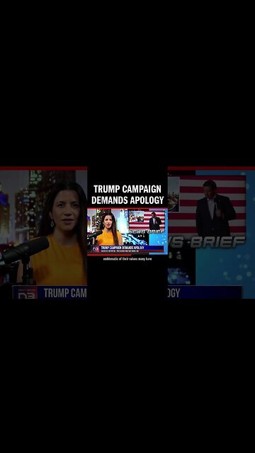 Trump Campaign Demands Apology