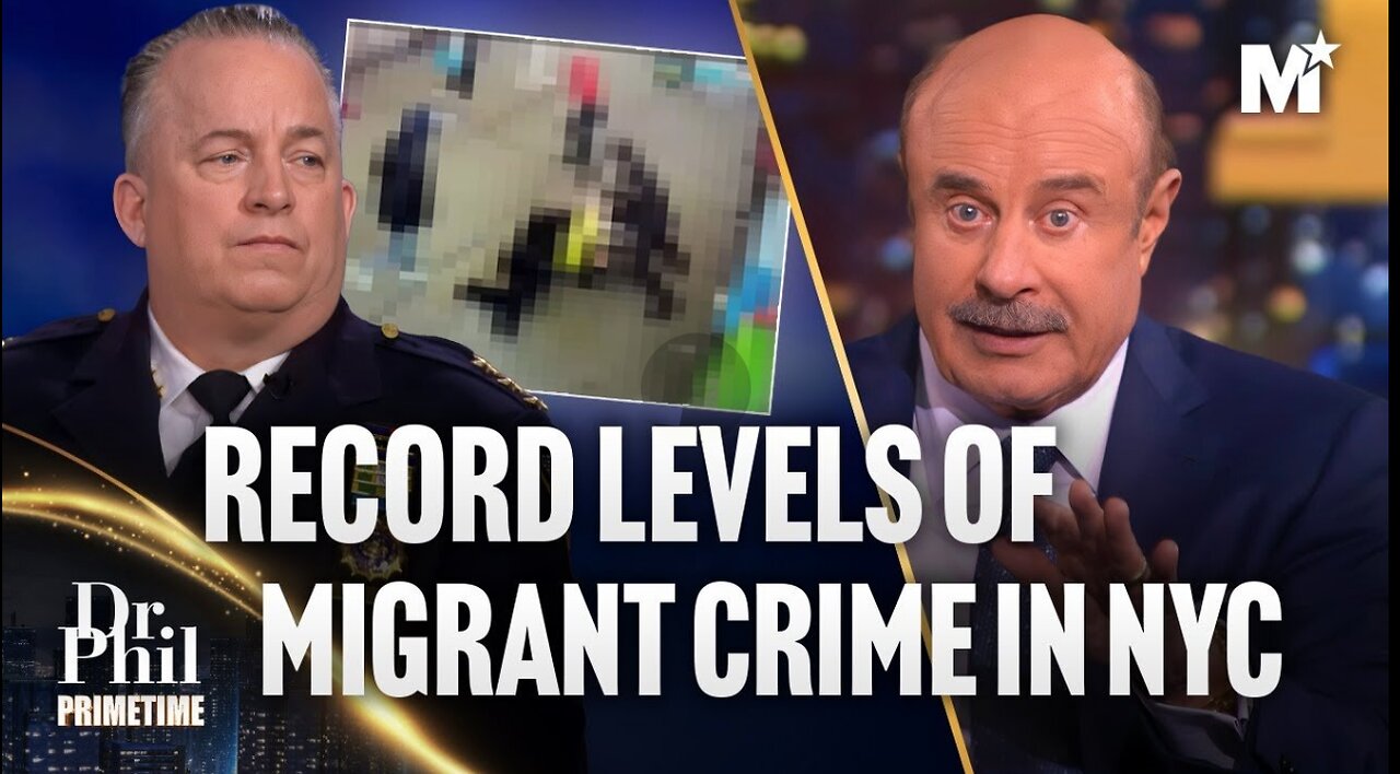 DR. PHIL: MIGRANT CRIME WAVE IS BRINGING NEW YORK TO ITS KNEES