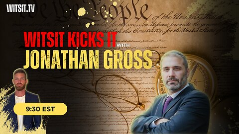 Witsit Kicks It w/ Jonathan Gross