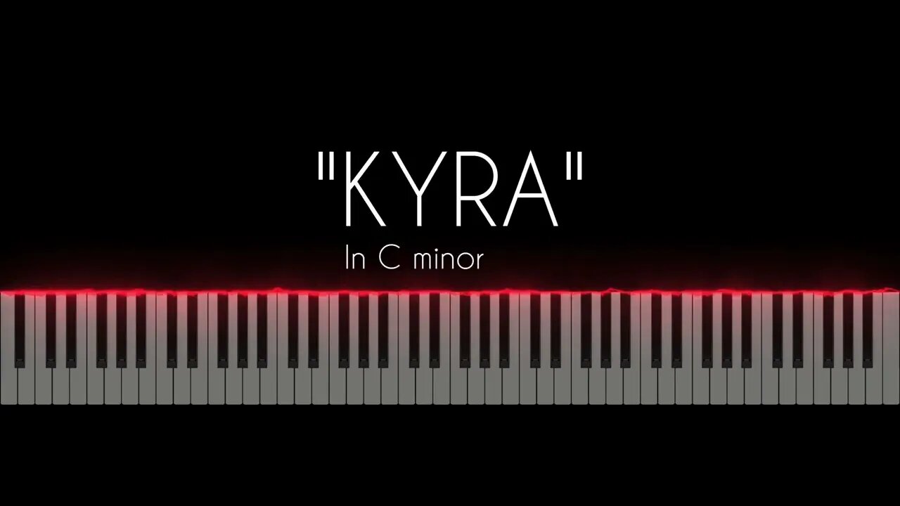 "Kyra" in C Minor (Original Acoustic Piano Composition) by Niall Alexander