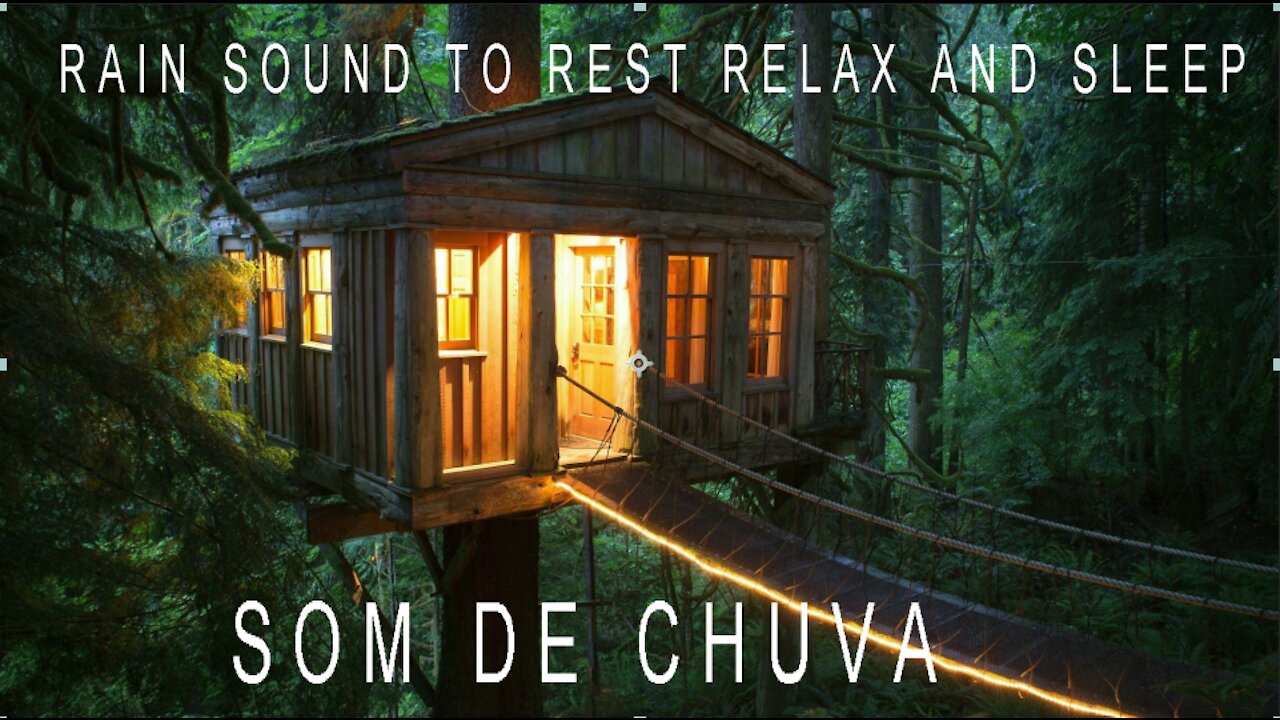 rain sound to rest relax and sleep - som de chuva para descansar relaxar e dormir