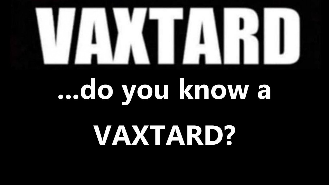 ...do you know a VAXTARD?