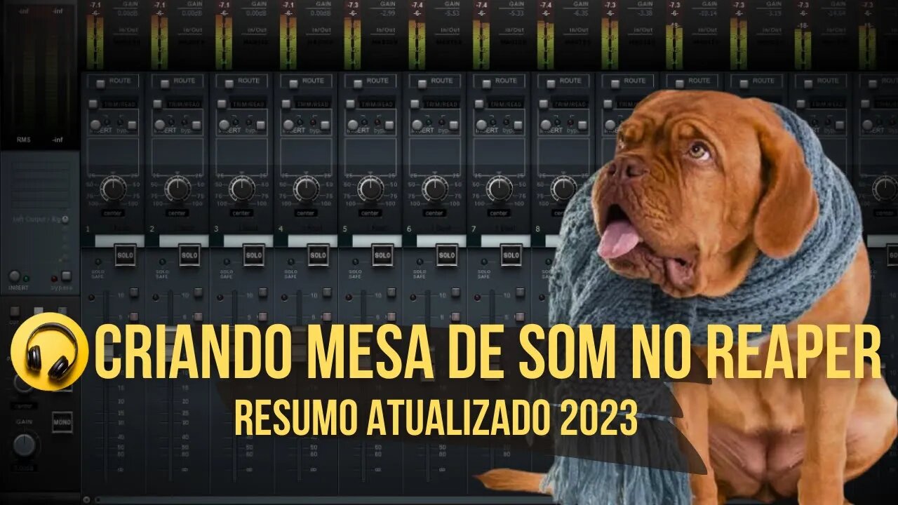 Criando Mesa de Som no Reaper Resumo Atualizado 2023
