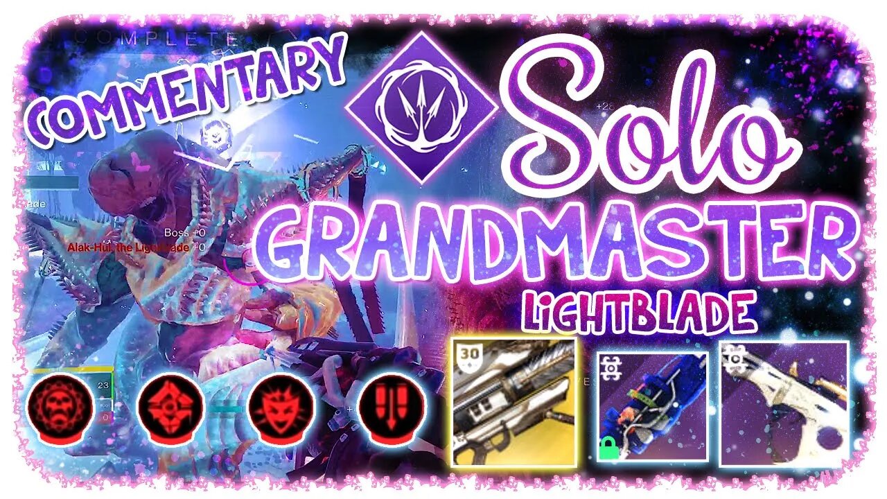 Solo 2030 Grandmaster Nightfall - Hunter - The Lightblade - Destiny 2 Commentary with Gjallarhorn