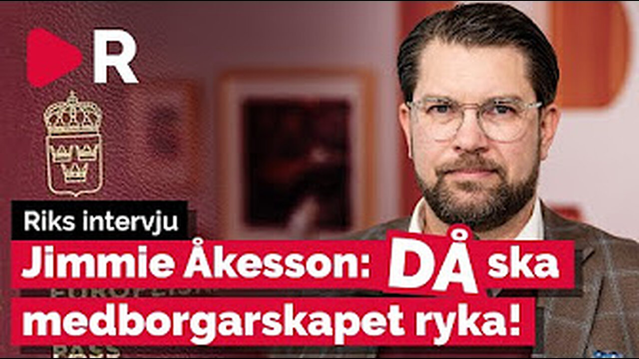 Åkesson & medborgarskap.