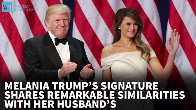 Melania Trump’s Signature Shares Remarkable Similarities With Her Husband’s