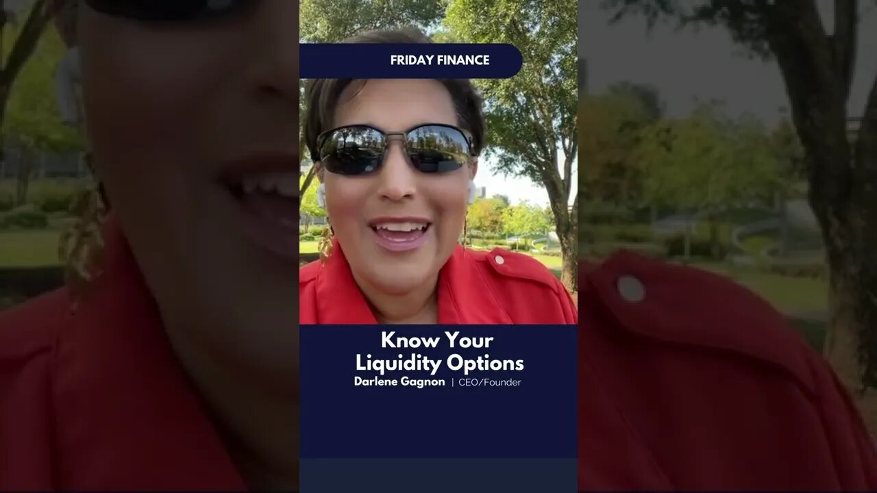 Know Your Liquidity Options