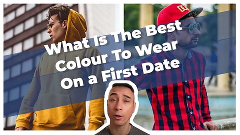 What Is The Best Color To Wear On A First Date?