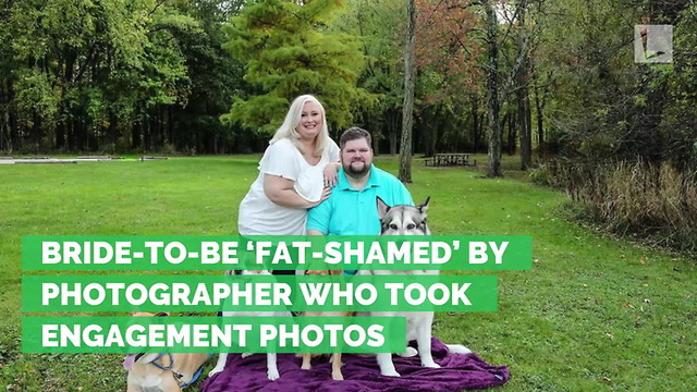 Bride-to-Be ‘Fat-Shamed’ by Photographer Who Took Engagement Photos