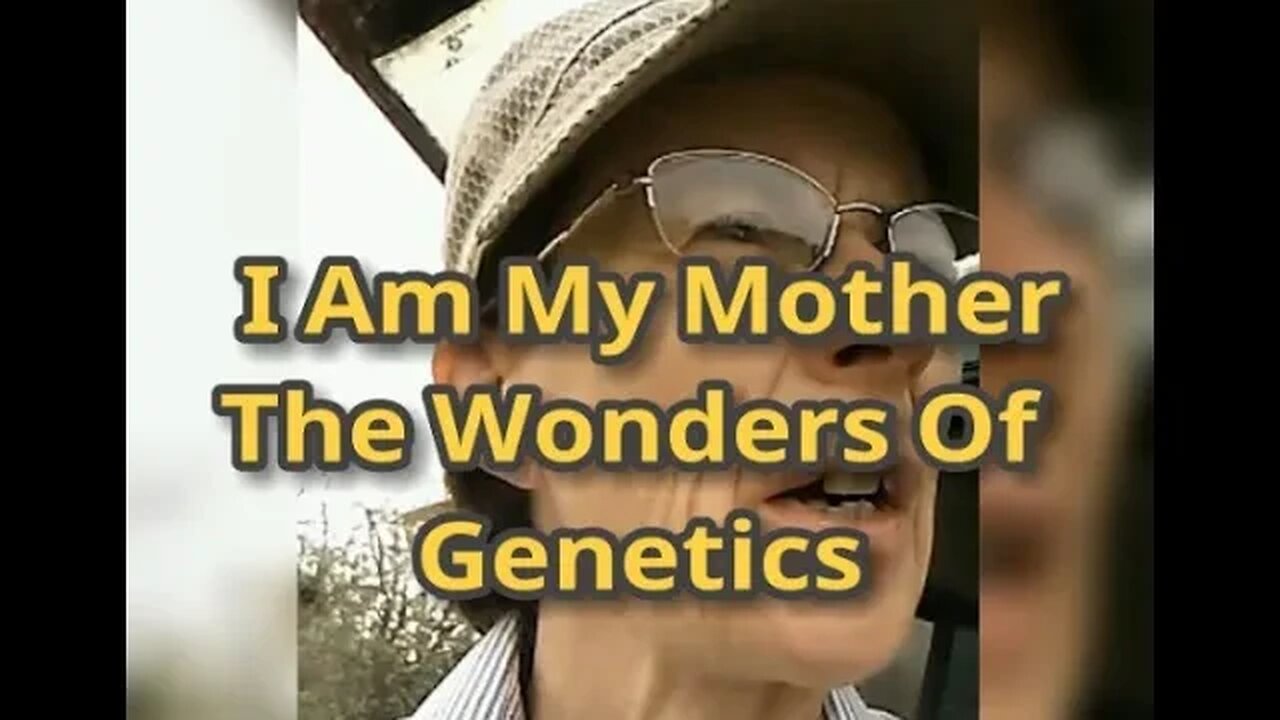 Morning Musings # 472 - I Am My Mother. The Wonders Of Genetics. You Can Apply This To God As Well.