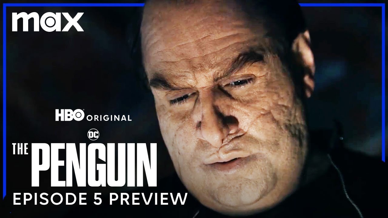 The Penguin Episode 5 Preview Max - Latest Update & Release Date