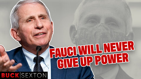 Fauci Loves Power More Than ANYTHING Else