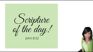 SCRIPTURE OF THE DAY! Sunday 7-18-2021