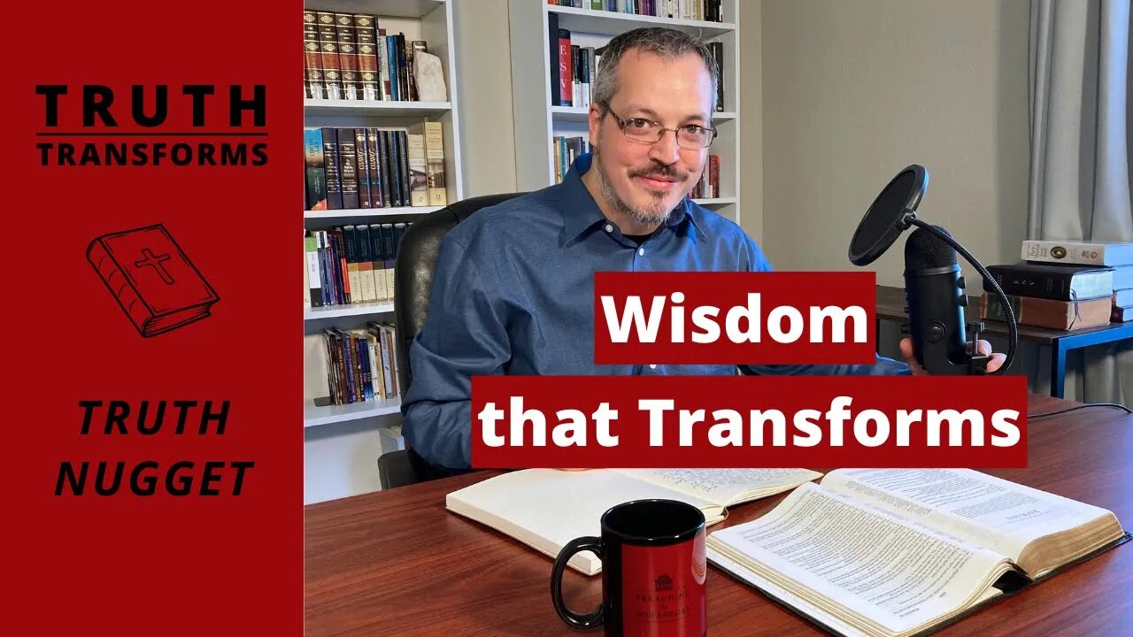 Are You Being Transformed by God's Wisdom? | Proverbs 2, Daily Devotional, Verse of the Day