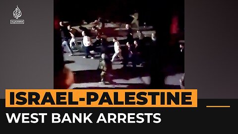 Mass arrests of Palestinians in occupied West Bank | Al Jazeera Newsfeed