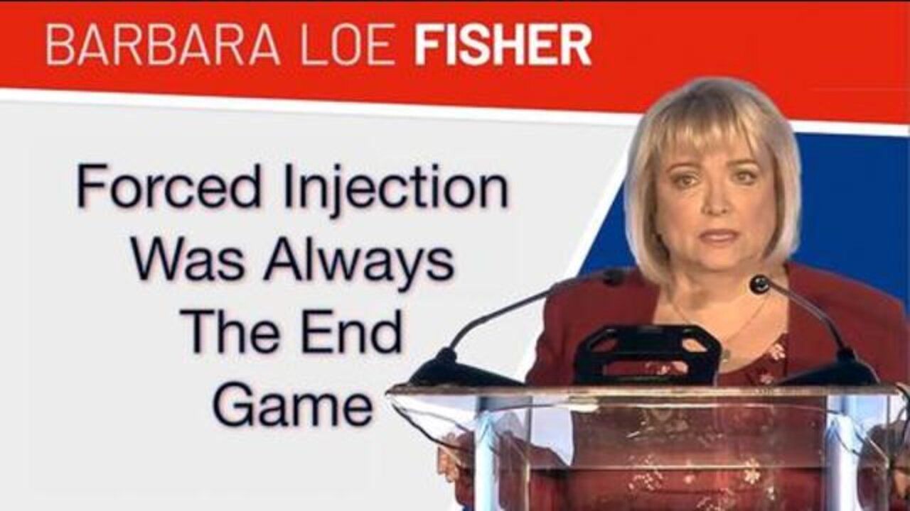 Barbara Loe Fisher - Forced Injection Was Always the End Game - Sept. 28, 2021