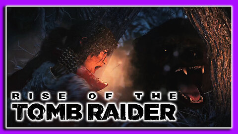 Burs Already?!| Rise of the Tomb Raider: 20 Year Celebration| Episode. 2