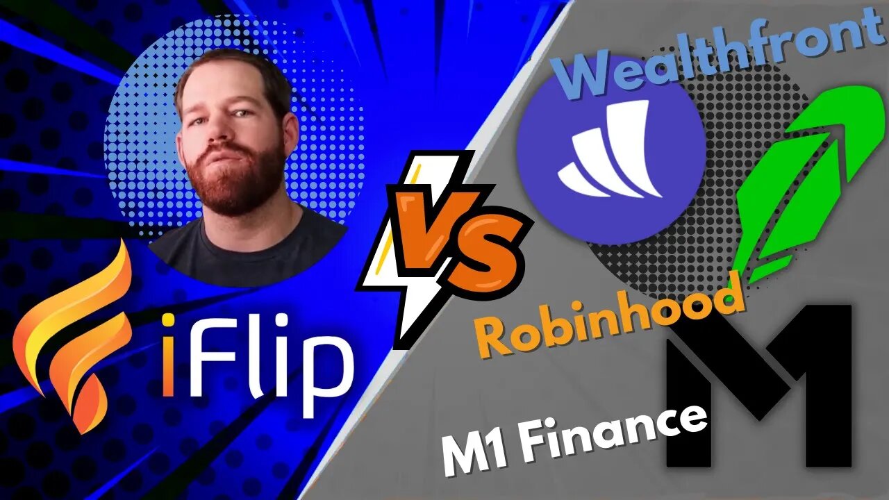 iFlip VS Robin Hood, WealthFront, & M1 Finance