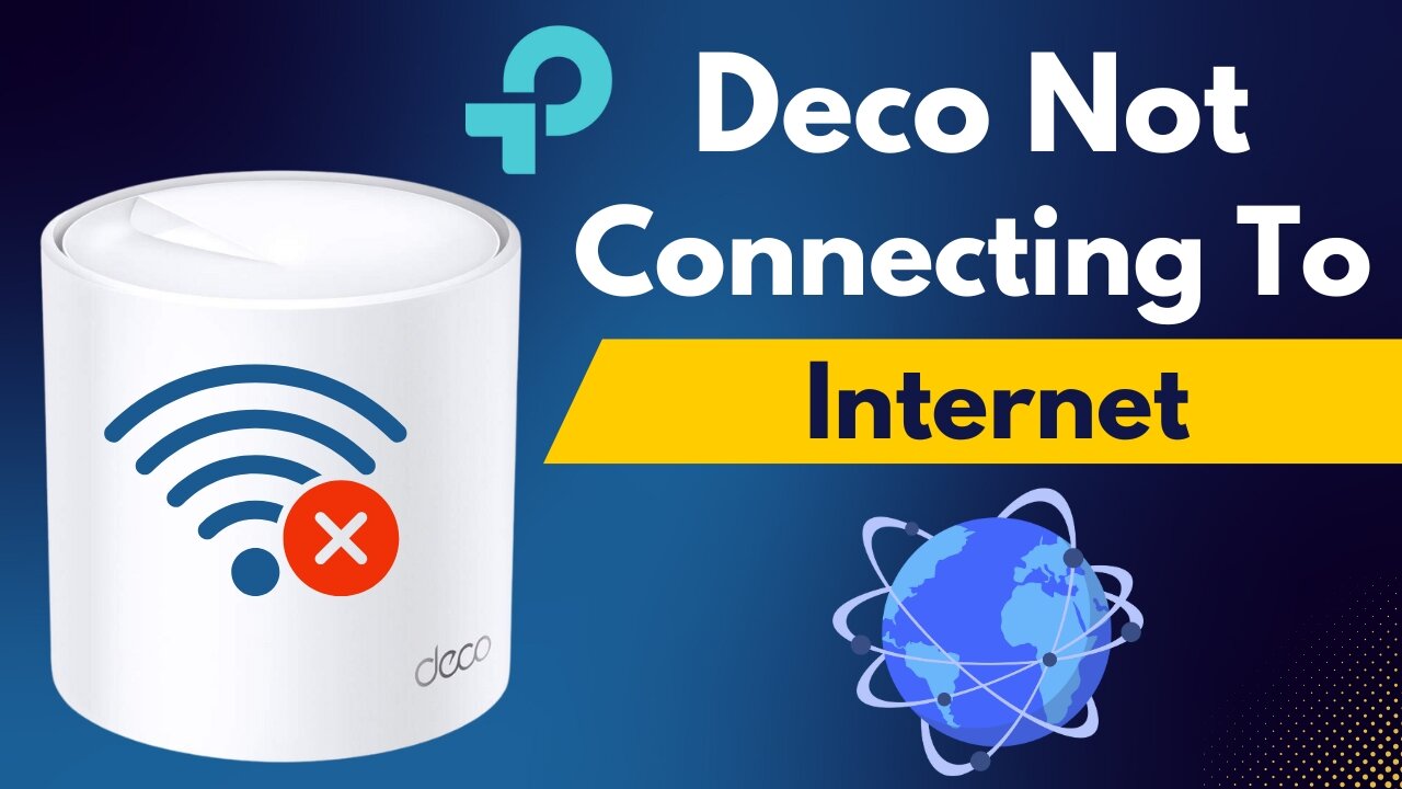 Deco not connecting to internet